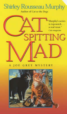 Cat Spitting Mad -  Shirley Rousseau Murphy