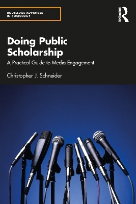 Doing Public Scholarship - Christopher J. Schneider