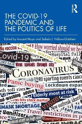 The COVID-19 Pandemic and the Politics of Life - 