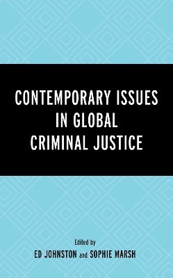 Contemporary Issues in Global Criminal Justice - 