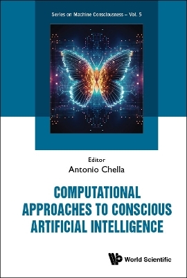 Computational Approaches To Conscious Artificial Intelligence - 