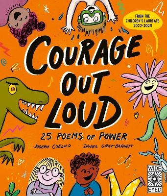 Courage Out Loud - Joseph Coelho