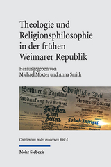 Theologie und Religionsphilosophie in der frühen Weimarer Republik - 