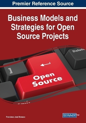 Business Models and Strategies for Open Source Projects - 