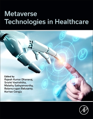 Metaverse Technologies in Healthcare - 