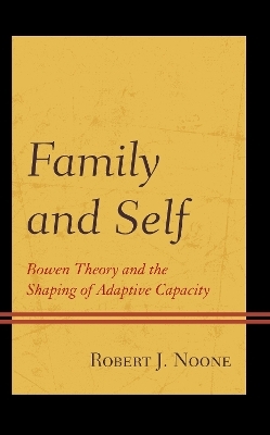 Family and Self - Robert J. Noone