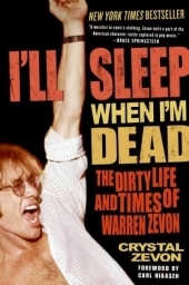 I'll Sleep When I'm Dead -  Crystal Zevon