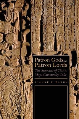 Patron Gods and Patron Lords - Joanne Baron