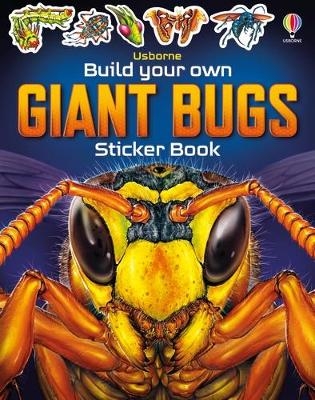 Build Your Own Giant Bugs Sticker Book - Sam Smith