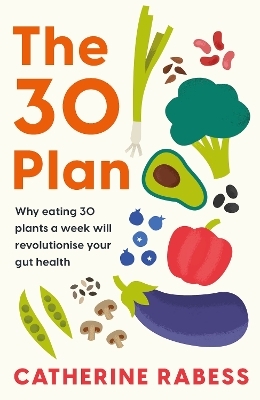 The 30 Plan - Catherine Rabess