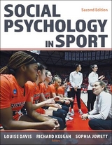 Social Psychology in Sport - Davis, Louise; Keegan, Richard; Jowett, Sophia