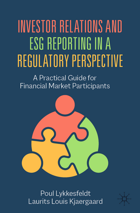 Investor Relations and ESG Reporting in a Regulatory Perspective - Poul Lykkesfeldt, Laurits Louis Kjaergaard