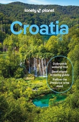 Lonely Planet Croatia - Lonely Planet; Mutic, Anja; Grace, Lucie; Putinja, Isabel