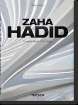 Zaha Hadid. Complete Works 1979–Today. 40th Ed. - Philip Jodidio