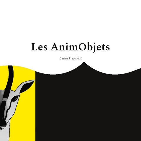 Les AnimObjets - Carine Fiacchetti