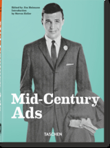 Mid-Century Ads. 40th Ed. - Steven Heller