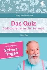 Das Quiz - Gedächtnistraining für Senioren - Linus Paul