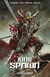 King Spawn - Sean Lewis, Todd McFarlane, Thomas Nachlik, Javi Fernandez