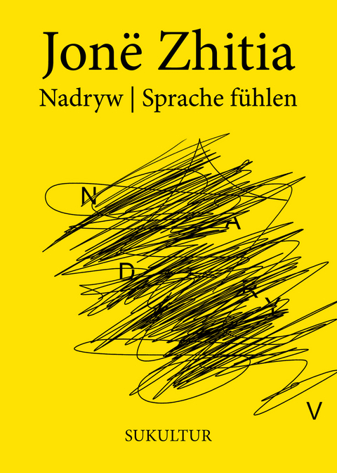 Nadryw | Sprache fühlen - Jonë Zhitia