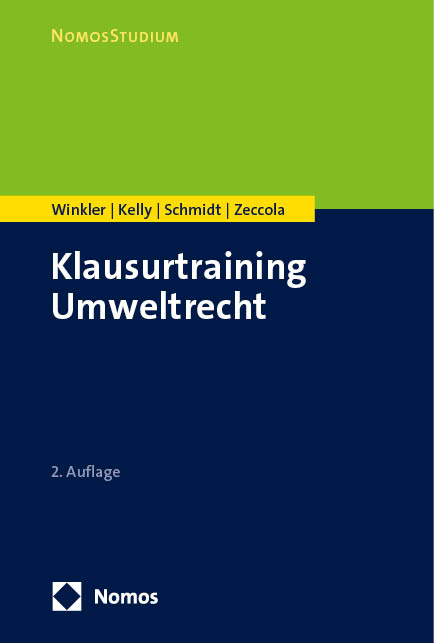 Klausurtraining Umweltrecht - Daniela Winkler, Ryan Kelly, Marc Zeccola