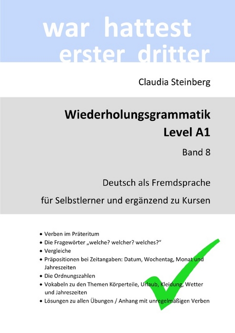 DaF - Wiederholungsgrammatik / DaF - Wiederholungsgrammatik A1 - Band 8 - Claudia Steinberg