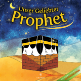 Unser Geliebter Prophet - Gül, Zekiye