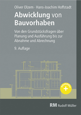 Abwicklung von Bauvorhaben - Hans Joachim Hoffstadt, Oliver Olzem