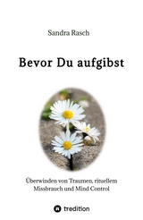 Bevor Du aufgibst - Sandra Rasch