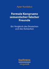 Formale Kongruenz semantischer falscher Freunde - Ayşe Yurdakul