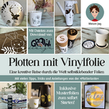 Plotten mit Vinylfolie - Miriam Jug