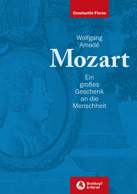 Wolfgang Amadé Mozart - Constantin Floros