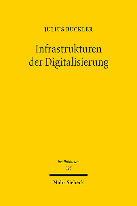 Infrastrukturen der Digitalisierung - Julius Buckler