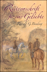 Reitvorschrift für eine Geliebte - Rudolf G. Binding