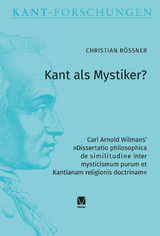 Kant als Mystiker? - Rößner, Christian