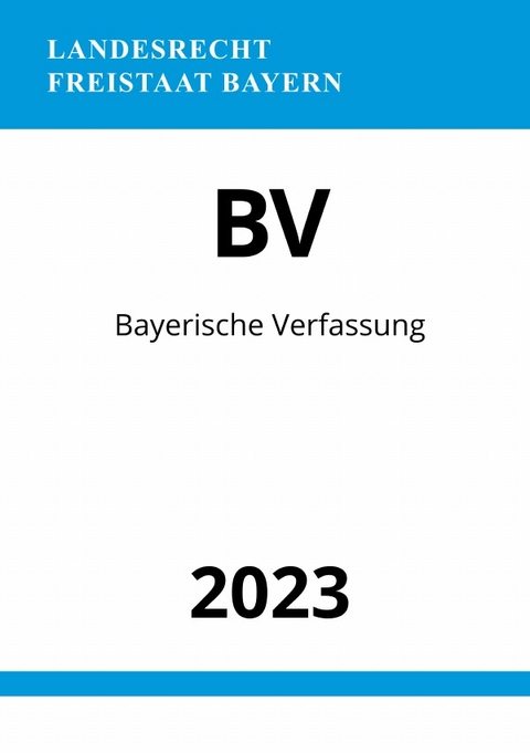 Bayerische Verfassung - BV 2023 - Ronny Studier