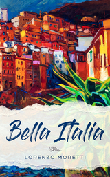 Bella Italia - Lorenzo Moretti