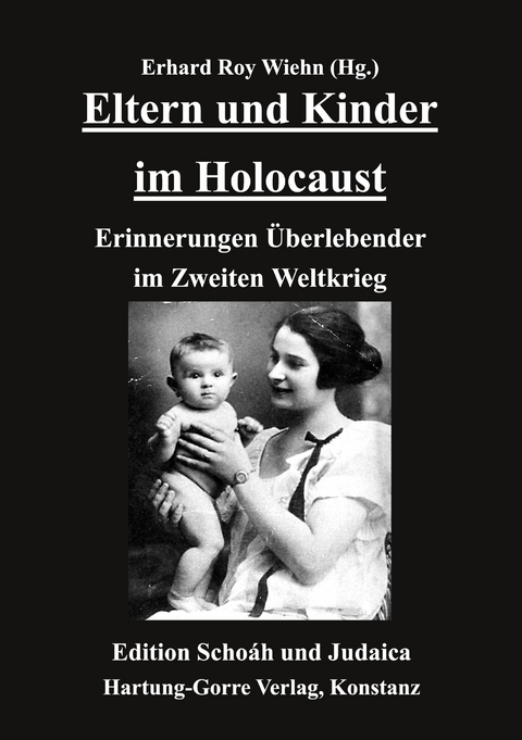 Eltern und Kinder im Holocaust - 