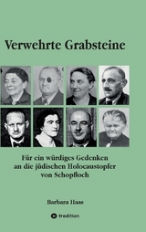 Verwehrte Grabsteine - Barbara Haas Dr.