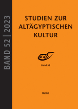 Studien zur Altägyptischen Kultur Band 52 - 