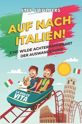 Auf nach Italien! - Stef Smulders