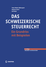 Das schweizerische Steuerrecht - Peter Mäusli-Allenspach, Mathias Oertli, Rolf Benz