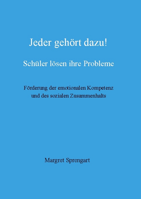 Jeder gehört dazu! - Margret Sprengart