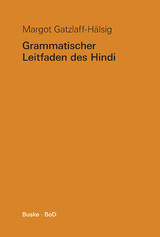 Grammatischer Leitfaden des Hindi - Margot Gatzlaff-Hälsig