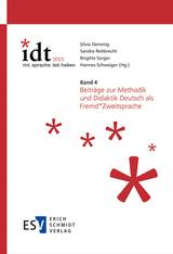 IDT 2022: *mit.sprache.teil.haben - - Band 4: Beiträge zur Methodik und Didaktik Deutsch als Fremd*Zweitsprache - 