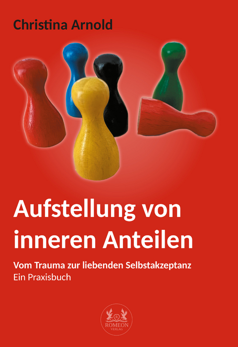 Aufstellung von inneren Anteilen - Christina Arnold