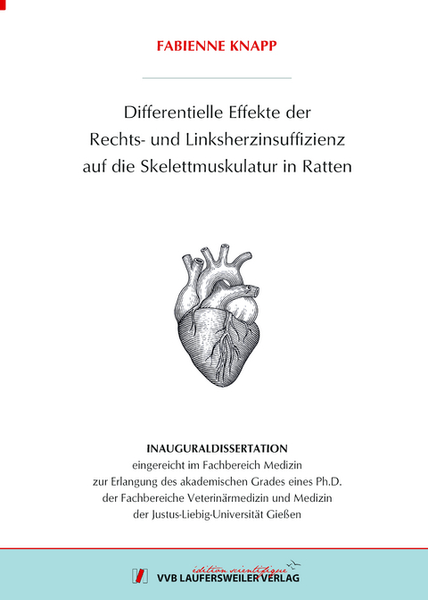 Differentielle Effekte der Rechts- und Linksherzinsuffi-zienz auf die Skelettmuskulatur in Ratten - Fabienne Knapp