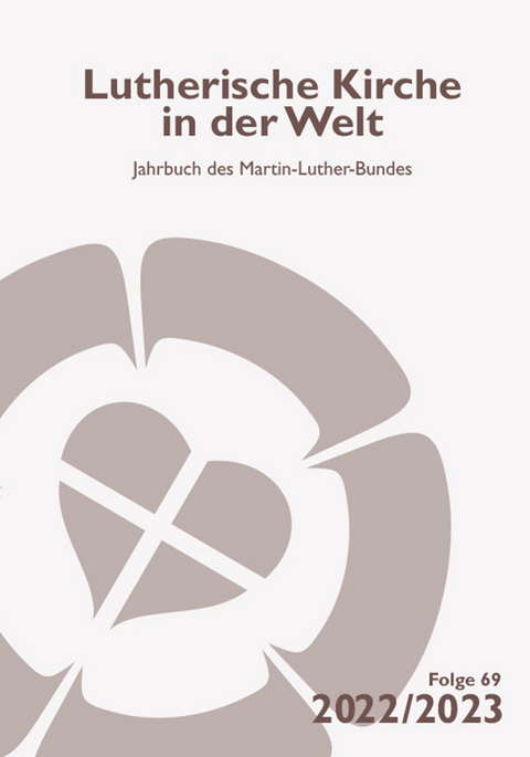 Lutherische Kirche in der Welt. Jahrbuch des Martin Luther-Bundes - 