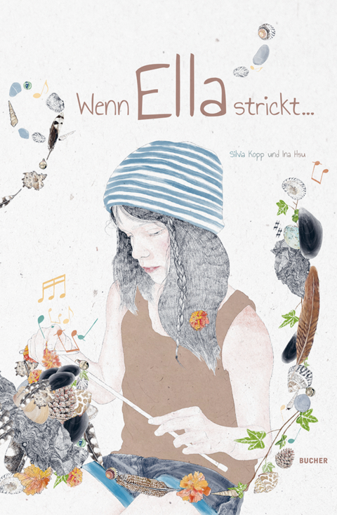 Wenn Ella strickt … - Silvia Kopp