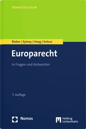 Europarecht - Roland Bieber, Astrid Epiney, Marcel Haag, Markus Kotzur