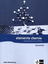 Elemente Chemie Kursstufe. Ausgabe Baden-Württemberg